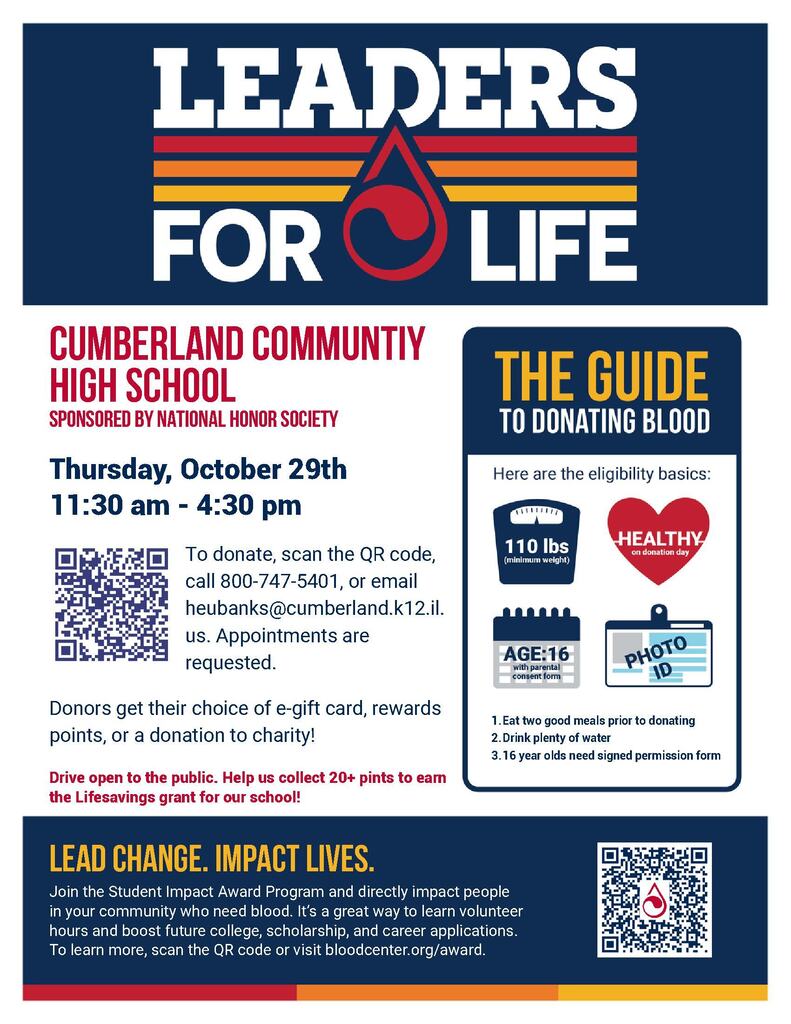 Event flyer titled "Leaders for Life" for a blood drive sponsored by National Honor Society at Cumberland Community High School on Thursday, October 29th, from 11:30 am to 4:30 pm. The left side displays event details, a QR code, contact information (call 800-747-5401 or email heubanks@cumberland.k12.il.us), and notes that appointments are requested. It mentions donors can choose between an e-gift card, rewards points, or a charity donation, and notes the drive needs 20+ pints to earn a Lifesavings grant. The right side features "The Guide to Donating Blood," outlining eligibility basics: Minimum weight of 110 lbs Healthy on donation day Age 16 with parental consent form Photo ID Preparation steps: eat two good meals, drink plenty of water, and bring a signed permission form if 16 years old. The bottom banner reads "Lead Change. Impact Lives." promoting the Student Impact Award Program with a QR code and website link (bloodcenter.org/award)