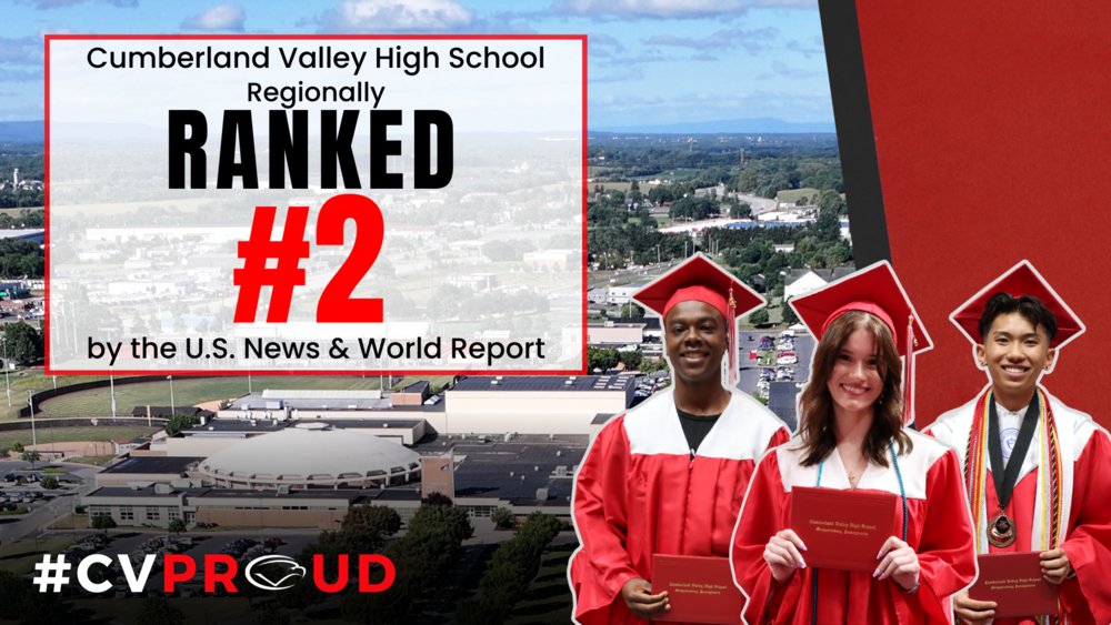 Three Cumberland Valley High School graduates in red caps and gowns hold diplomas in front of a campus backdrop. Text reads: 'Ranked #2 by U.S. News & World Report.' Hashtag #CVProud appears at the bottom