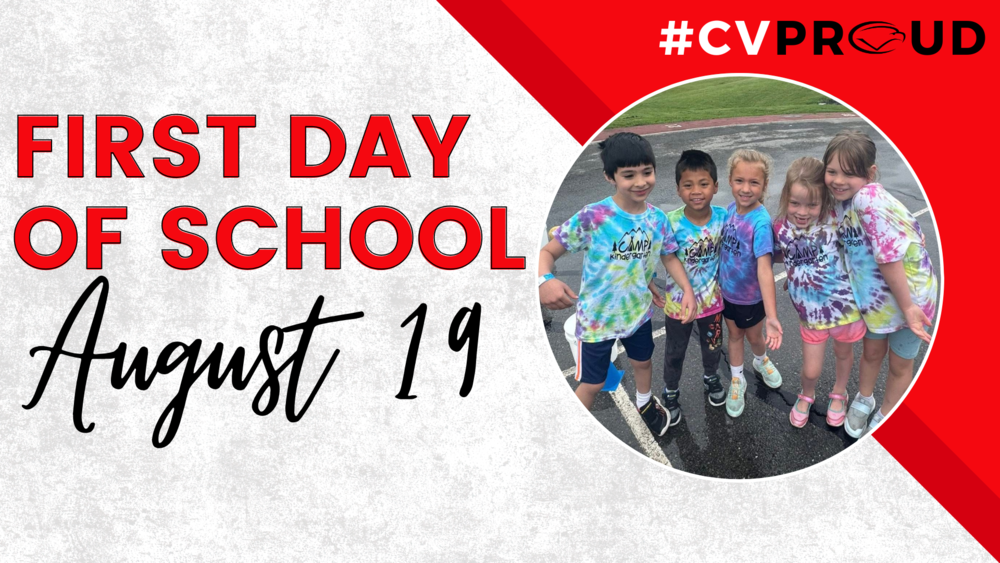 Decorative image for Cumberland Valley School District with text that reads "First Day of School August 19."