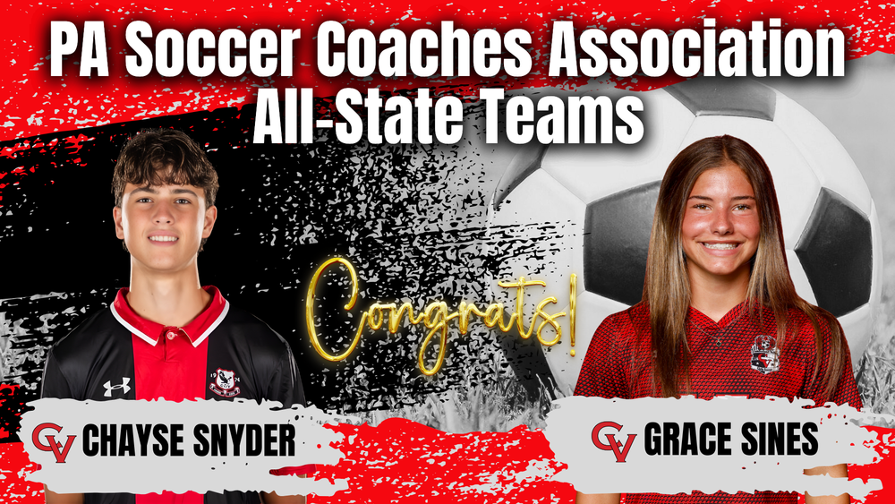 Graphic announcing PA Soccer Coaches Association All-State Teams with two players pictured, names Chayse Snyder and Grace Sines, and the word ‘Congrats!’ in the center.