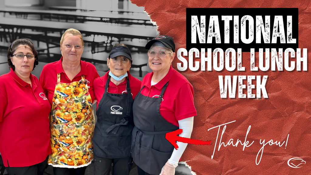 Four cafeteria workers in red shirts and aprons smiling in a school cafeteria with text reading “National School Lunch Week” and “Thank you!”