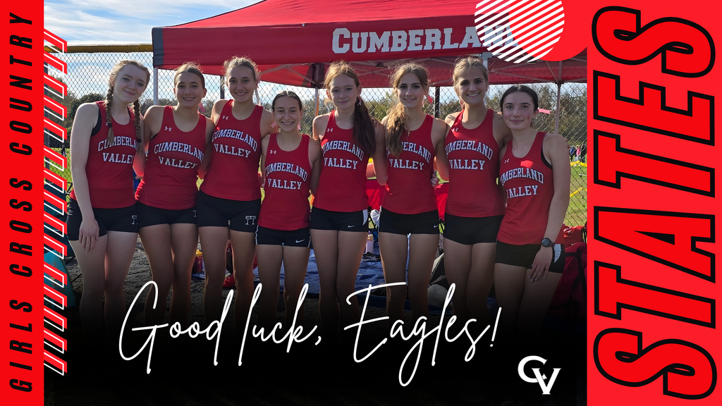 Decorative image with CV Girls Cross County group picture with text "Girls Cross Country. States. Good luck, Eagles!"