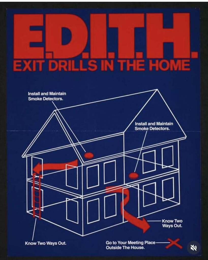 Today Is EDITH Fire Safety.  