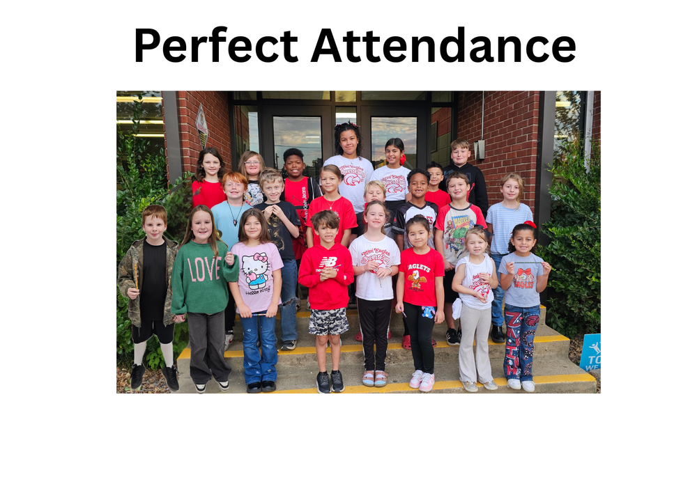 1st Nine Weeks Perfect Attendance