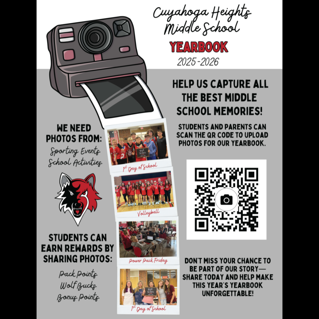 📸 Calling all Cuyahoga Heights Middle School families! Help us create an unforgettable 2025-2026 yearbook by sharing your photos from sporting events and school activities. Students can earn Pack Points, Wolf Bucks, and Bonus Points for contributions. Scan the QR code to upload your memories and be part of our story!