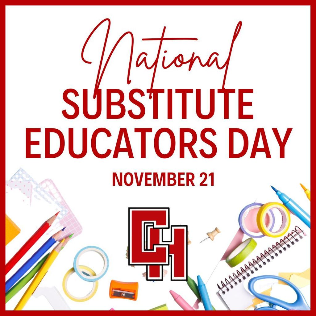 National Substitute Educators Day graphic with white background and red border. Text reads 'National' in red script font above 'SUBSTITUTE EDUCATORS DAY' in bold red letters, with 'NOVEMBER 21' below. Red CH logo appears in the center. Corners decorated with colorful school supplies including pencils, markers, rulers, scissors, tape, push pins, erasers, and spiral notebooks.