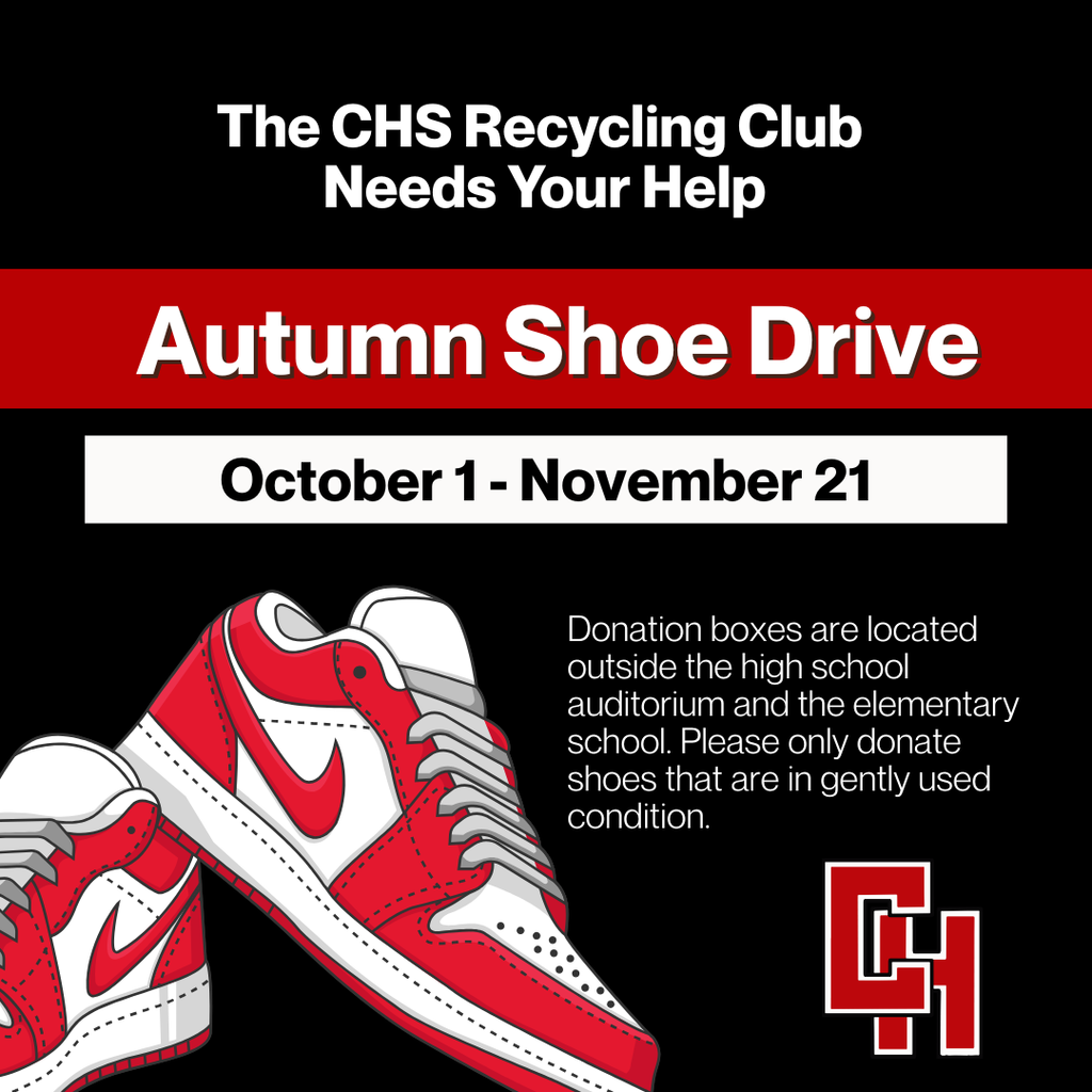 The CHS Recycling Club’s Autumn Shoe Drive continues through November 21.
