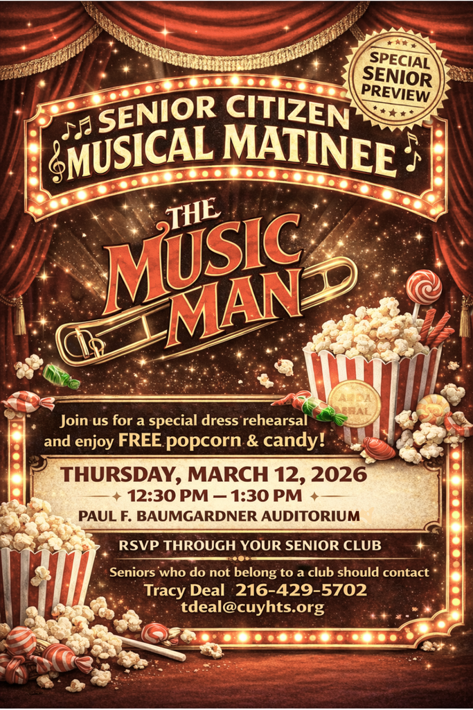 Cuyahoga Heights Schools is pleased to invite members of our Senior Citizen Community to a special Musical Matinee on Thursday, March 12 from 12:30 PM to 1:30 PM in the Paul F. Baumgardner Auditorium.