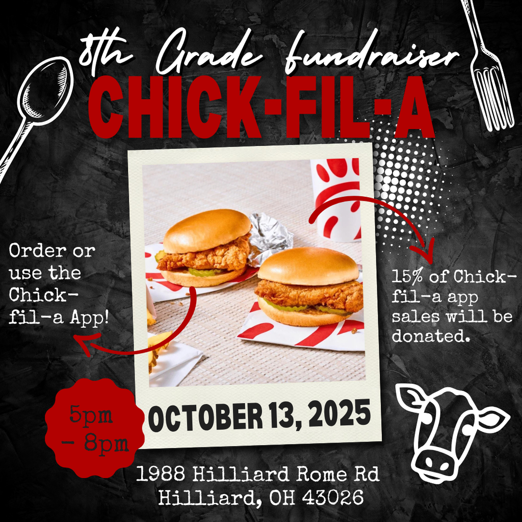 Chick-fil-a fundraiser flyer - call the office for details.