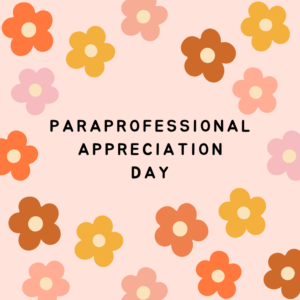 Paraprofessional Appreciation Day