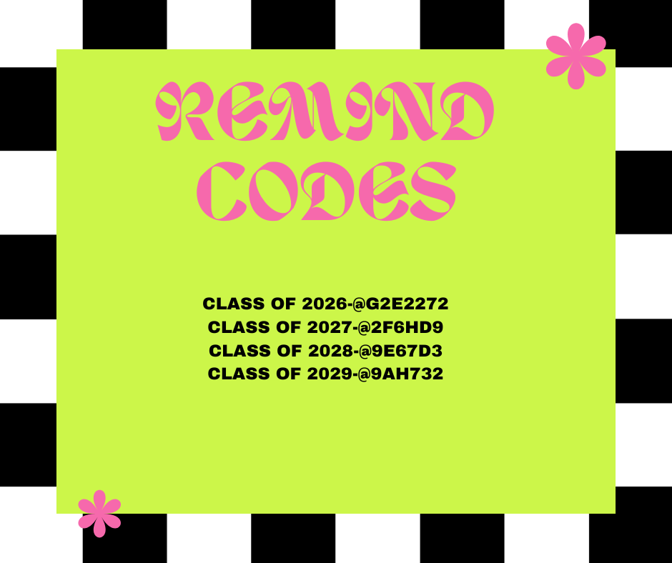 Make sure and join Remind so that you don't miss out on important information!