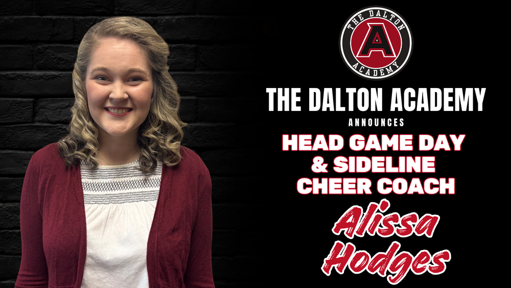 Promotional graphic announcing Alissa Hodges as Head Game Day & Sideline Cheer Coach at The Dalton Academy. On the left, a smiling young woman with shoulder-length curled blonde hair wears a maroon cardigan over a cream blouse, standing against a dark brick background. On the right, The Dalton Academy circular logo appears above bold white and red text reading āThe Dalton Academy Announces Head Game Day & Sideline Cheer Coachā with āAlissa Hodgesā displayed prominently in red script at the bottom.