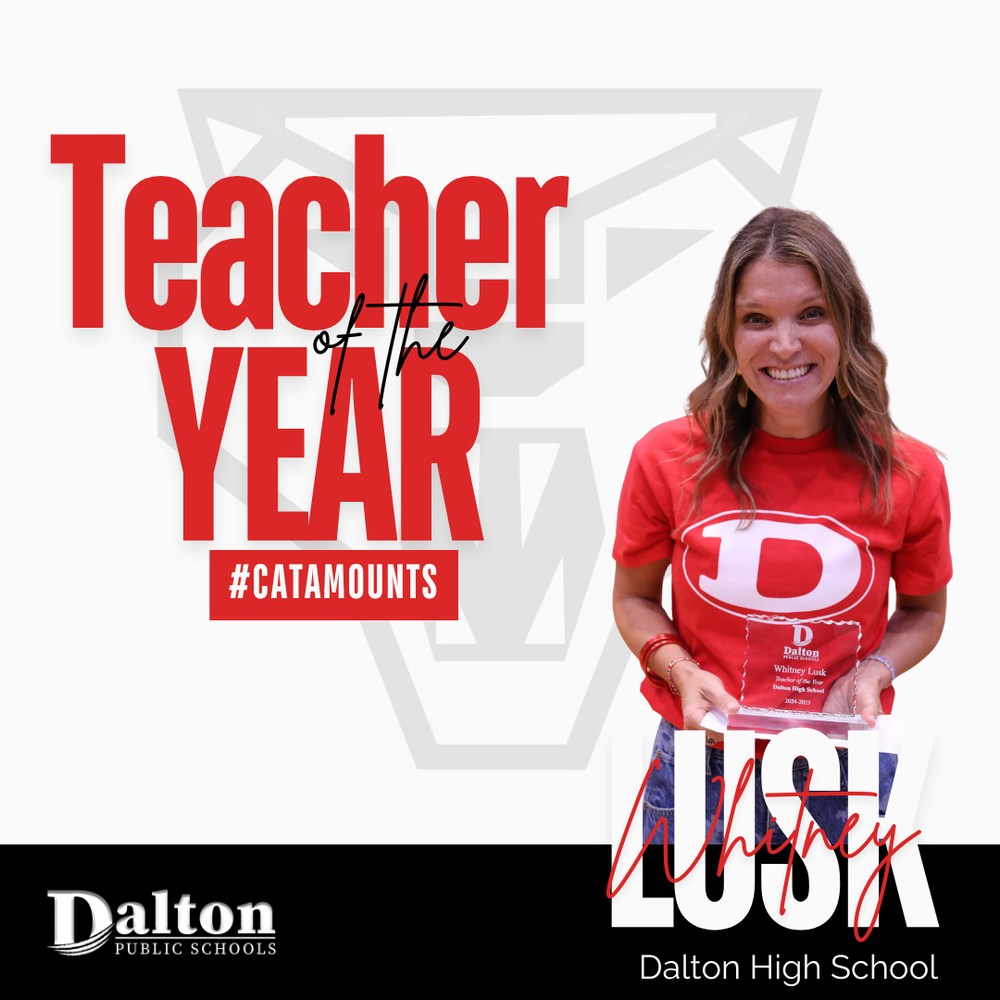 Whitney Lusk Named Dalton High School 2024–2025 Teacher of the Year