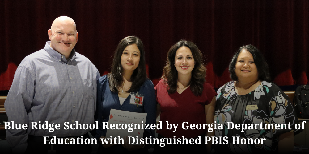 Blue Ridge School Recognized by Georgia Department of Education with Distinguished PBIS Honor