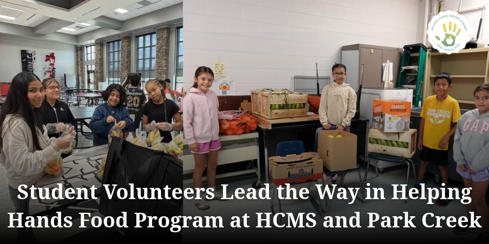 A recognition graphic highlighting student volunteers leading the Helping Hands Ending Hunger food program at Hammond Creek Middle School and Park Creek School.