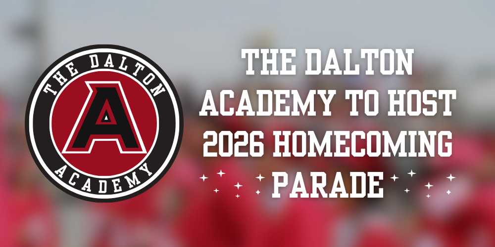 The Dalton Academy to Host 2026 Homecoming Parade
