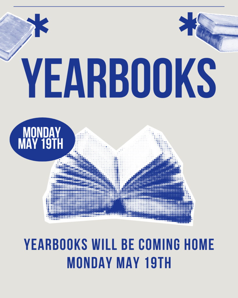 photo of an open book. Text says Yearbooks will be coming home Monday, May 19th