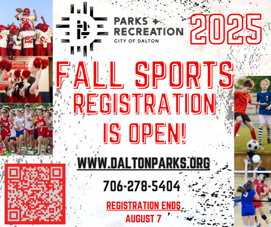A promotional graphic for Dalton Parks and Recreation’s 2025 fall sports registration. The top center features the Dalton Parks and Recreation logo with bold red “2025” lettering. Large red text reads “Fall Sports Registration is Open!” Below that are the website www.daltonparks.org and the phone number 706-278-5404. At the bottom, red text announces “Registration Ends August 7.” A red QR code is displayed in the lower left. The graphic is bordered with sports photos, including youth football, cheerleading, cross-country running, soccer, and volleyball.