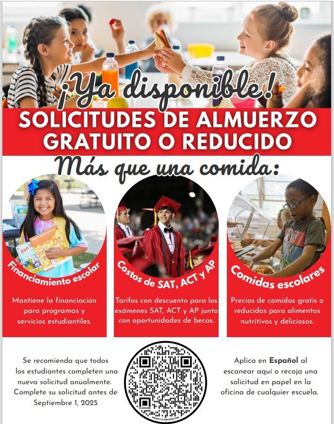 Folleto con información sobre la solicitud de almuerzo gratis/reducido. Incluye información sobre cómo esta solicitud ayuda a mantener la financiación escolar para programas y servicios estudiantiles, además de ofrecer tarifas con descuento para los exámenes SAT, ACT y AP. En la parte inferior del folleto hay un código QR que los padres pueden escanear para completar la solicitud.