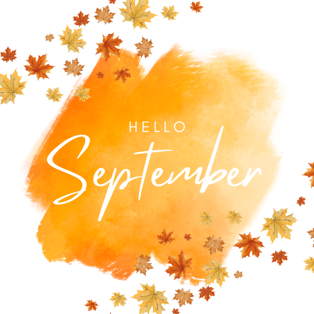 Hello, September