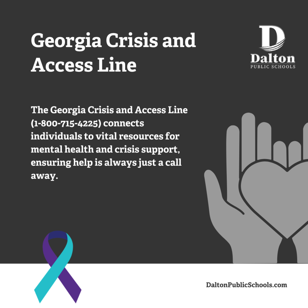 During Suicide Prevention Awareness Month, Dalton Public Schools is highlighting the essential resources available in our community, ensuring students and families know where to find support when needed.