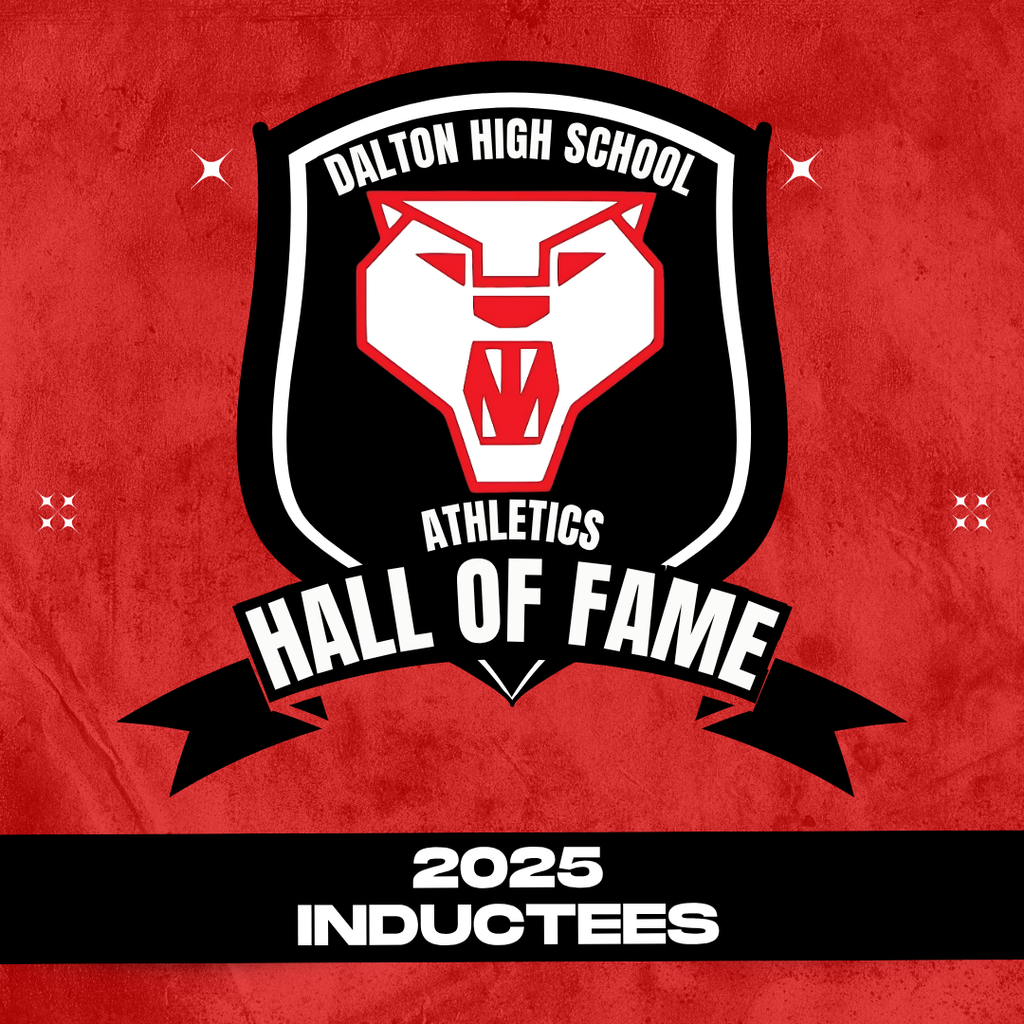 “Red graphic background featuring the Dalton High School Athletics Hall of Fame logo. The logo shows a bold white and red cat head inside a black shield with the words ‘Dalton High School Athletics Hall of Fame’ in white text. A black banner at the bottom displays ‘2025 Inductees’ in large white lettering.”