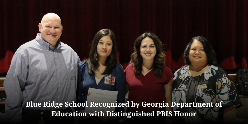 Blue Ridge School Recognized by Georgia Department of Education with Distinguished PBIS Honor