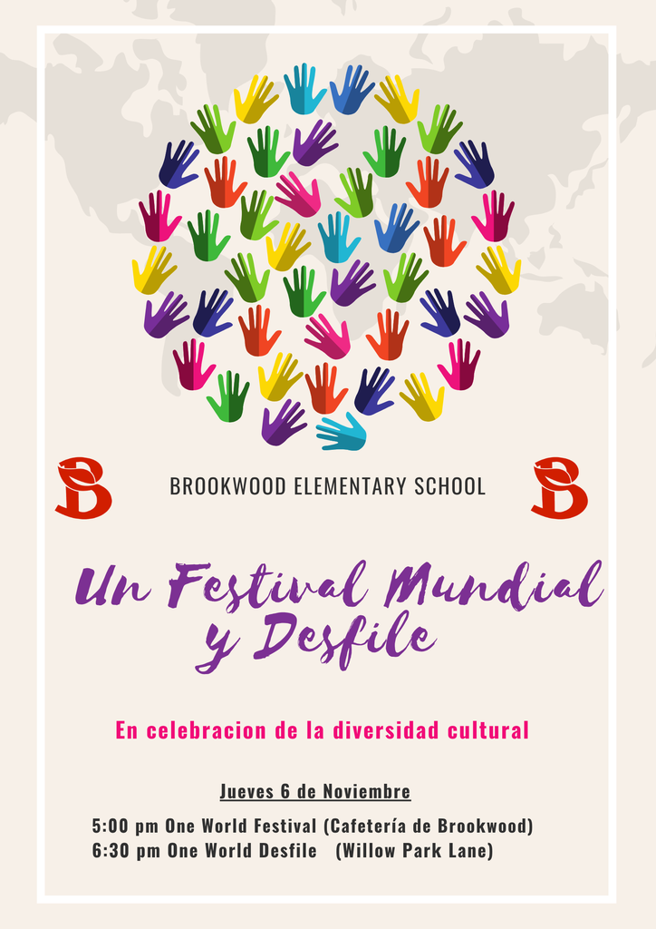 Tonight is our One World Festival & Parade! We hope to see you at Brookwood at 5:00 p.m!