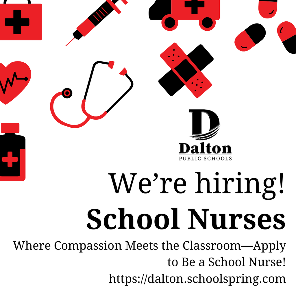 Now hiring: We are looking for dedicated school nurses to join our team. Apply today at https://dalton.schoolspring.com.
