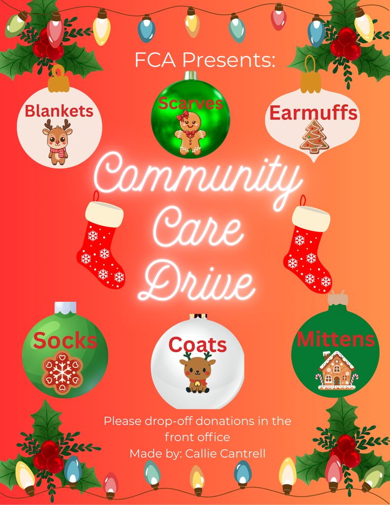 Community Care Drive - students are collecting blankets, coats, socks, mittens, earmuffs in the front office