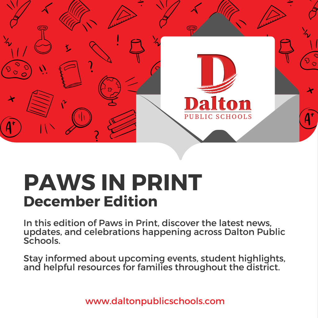 🐾 Check out the latest edition of Paws in Print to stay up to date on news, events, and celebrations from across Dalton Public Schools! 📖 Read it here: https://daltonpublicschoolsga.edurooms.com/engage/dalton-public-schools/newsletters/paws-in-print-december-edition