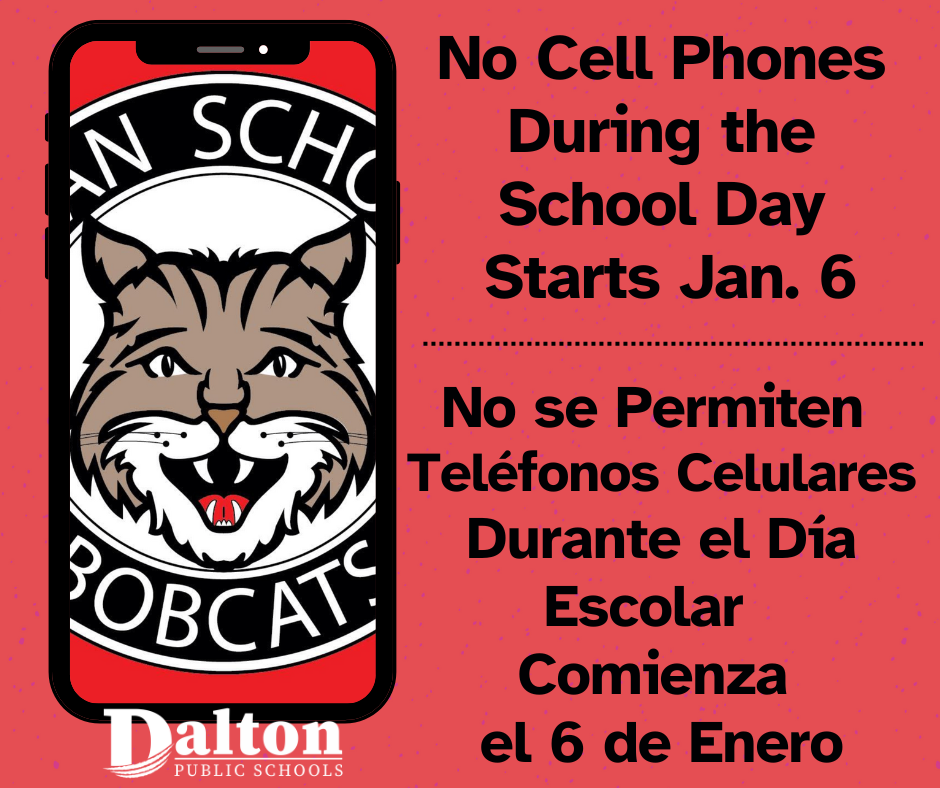 a graphic that shows a school logo of a bobcat on a cell phone and messages about no cell phones during the school day in english and spanish