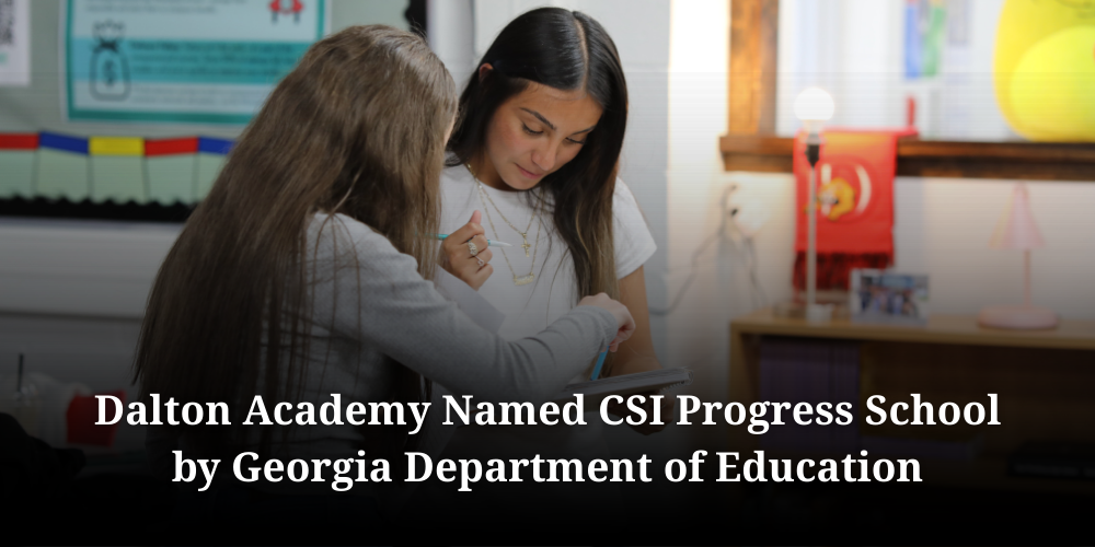 Great news from The Dalton Academy! 🎉  Dalton Public Schools is proud to share that The Dalton Academy has been recognized by the Georgia Department of Education as a Comprehensive Support and Improvement (CSI) Progress School—an honor awarded to schools demonstrating meaningful growth in student achievement. This recognition reflects the hard work, resilience, and dedication of our students, teachers, and staff.  👉 Read more about this achievement here: https://www.daltonpublicschools.com/article/2603437