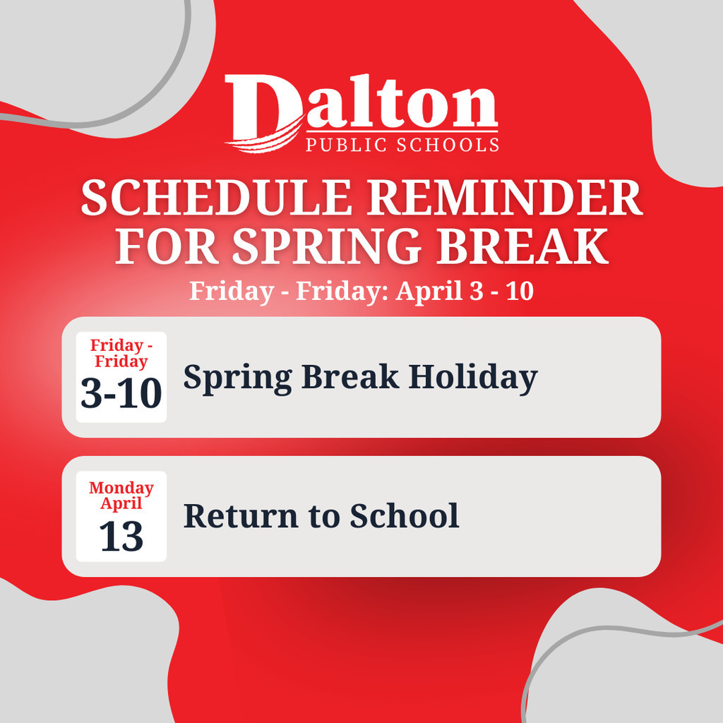 Spring Break Holiday Reminder:  Friday - Friday: April 3 - April 10: Spring Break Holiday  Monday, April 13: Return to School Thank you for planning ahead!