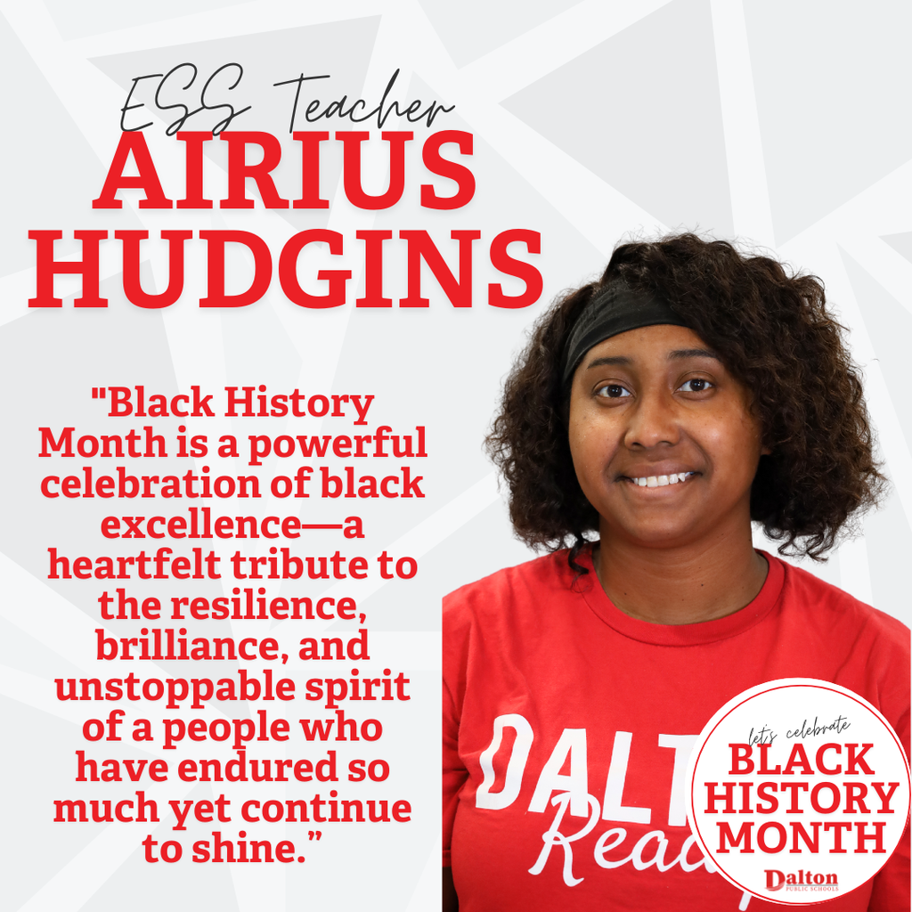 Dalton Public Schools Celebrates Black History Month: Spotlight on Airius Hudgins