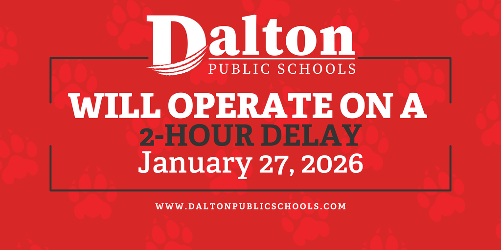 Red Dalton Public Schools graphic with paw print background announcing the district will operate on a two-hour delay on January 27, 2026.