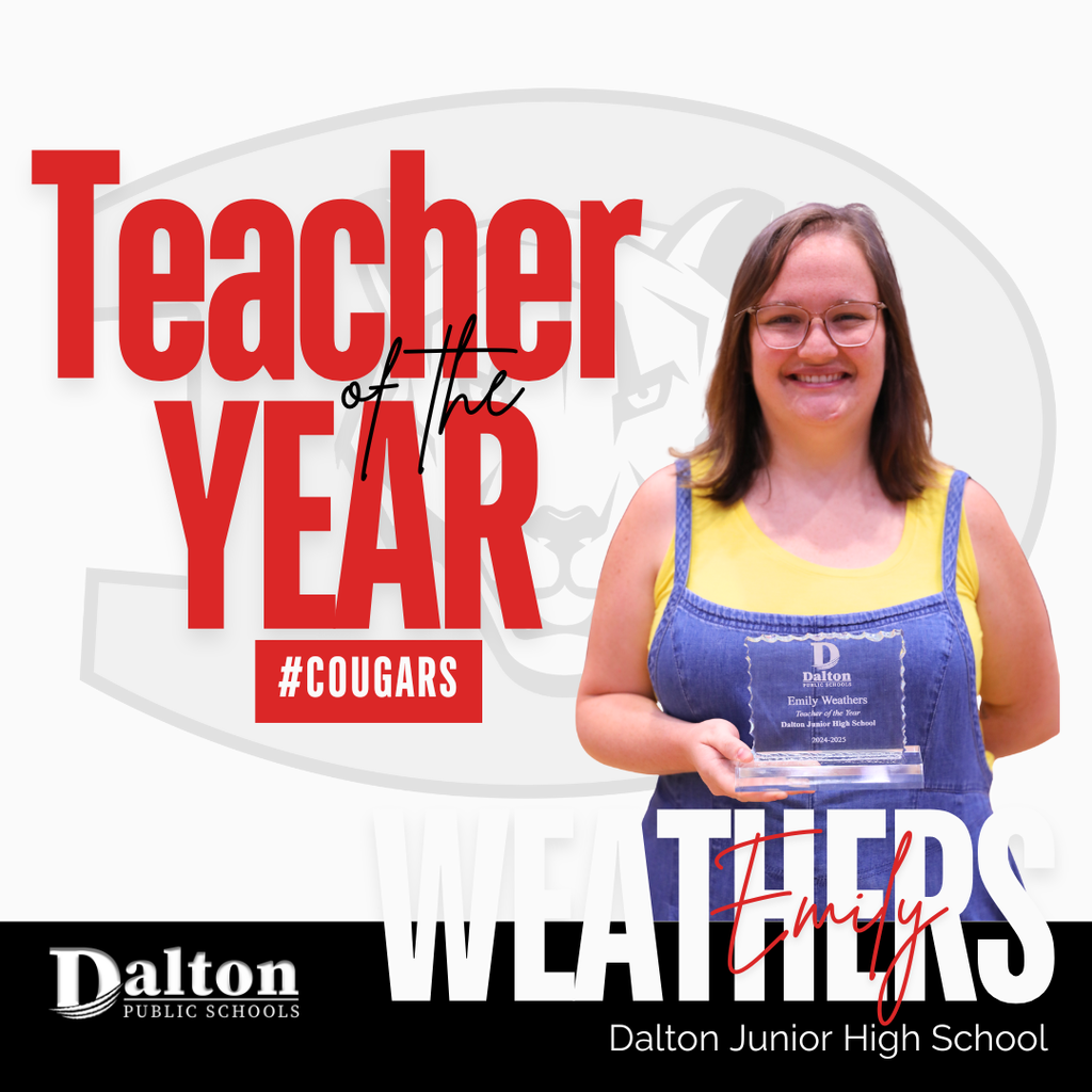 Emily Weathers Named Dalton Junior High School 2024-2025 Teacher of the Year