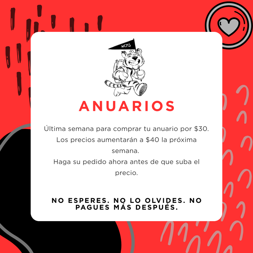 Última semana para comprar tu anuario por $30.  Los precios aumentarán a $40 la próxima semana.  Haga su pedido ahora antes de que suba el precio.