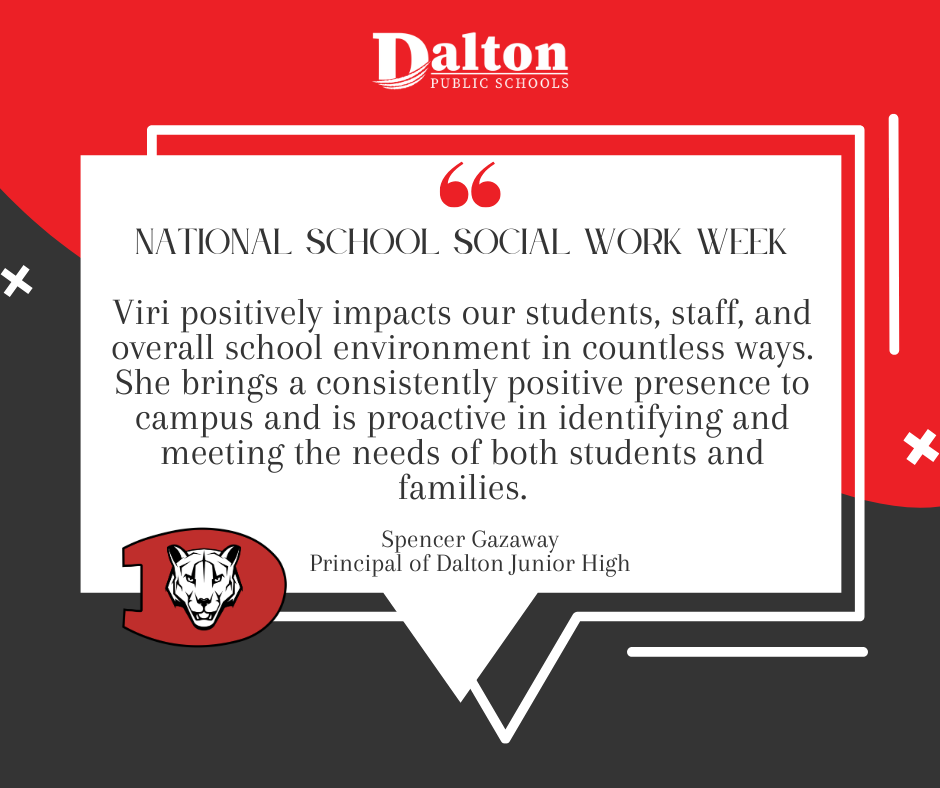 School Social Work Week | March 1–7, 2026 ✨  Our school social workers make a powerful difference every day—connecting students and families to resources, providing compassionate support, and helping remove barriers to learning.  We asked our school leaders to share how their social workers support their school communities. Here’s what they had to say 👇  "Viri positively impacts our students, staff, and overall school environment in countless ways. She brings a consistently positive presence to campus and is proactive in identifying and meeting the needs of both students and families. Viri works closely with parents to connect them to resources and supports, helping remove barriers that might otherwise impact student success. She is responsive, compassionate, and solution-oriented, which makes her an invaluable partner to our teachers and staff. Her dedication and heart for students have strengthened the entire DJHS community." -Spencer Gazaway, Principal of Dalton Junior High