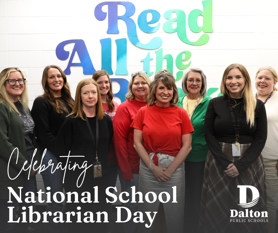 Happy National School Librarian Day! 📚✨ Today, we celebrate and thank our amazing school media specialists for all they do to support students and staff across Dalton Public Schools. From fostering a love of reading to providing valuable resources, your impact is immeasurable!  A special shoutout to: 📖 Anna Collins – Blue Ridge 📖 Emily Carpenter – Brookwood 📖 Hannah Talley – City Park 📖 Emily Elliott – Roan 📖 Hannah Higgins – Park Creek 📖 Cathy Dalton – Westwood 📖 Keri Faw – Hammond Creek 📖 Beth Mashburn – Dalton Junior High & The Dalton Academy 📖 Annette Boering – Dalton High School  Thank you for all you do!
