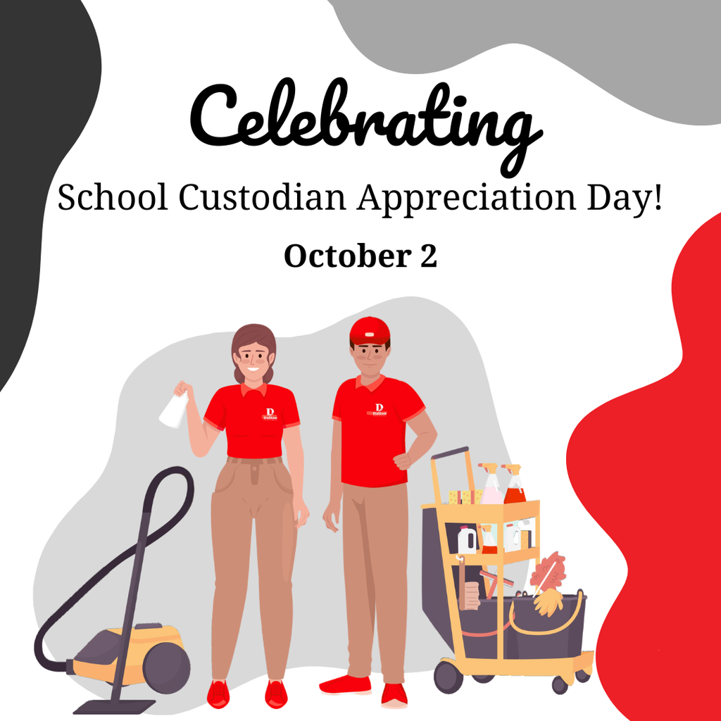 A graphic celebrating School Custodian Appreciation Day on October 2. It features two illustrated custodians wearing red Dalton Public Schools shirts, standing next to cleaning supplies, a cart, and a vacuum.