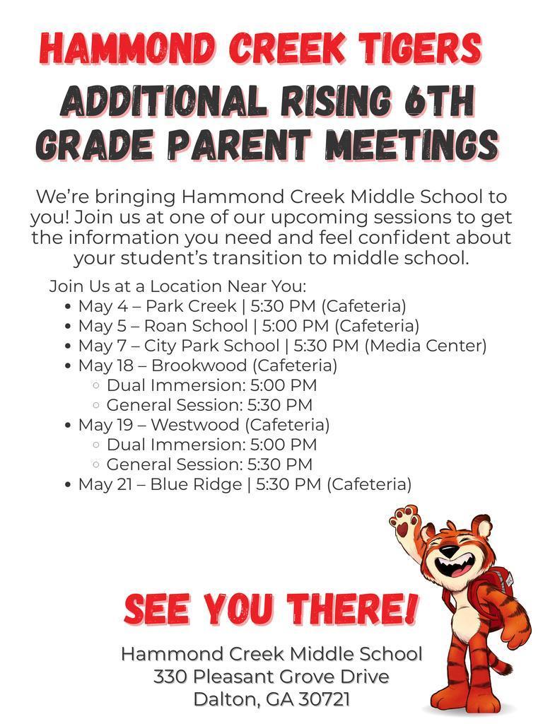 Hammond Creek Middle School is hosting some additional Parent Information Sessions to welcome incoming students and families. These sessions are designed to help future Tigers transition smoothly into middle school by providing important information and opportunities to connect.  Families will:  Meet HCMS administrators and staff Learn about academics, expectations, and daily life Explore clubs, athletics, and extracurricular opportunities Get answers to questions about middle school  Sessions will be held at multiple elementary schools throughout May, making it convenient for families to attend at their home school location.  This is a great opportunity to learn more about Hammond Creek and get excited about the middle school experience!