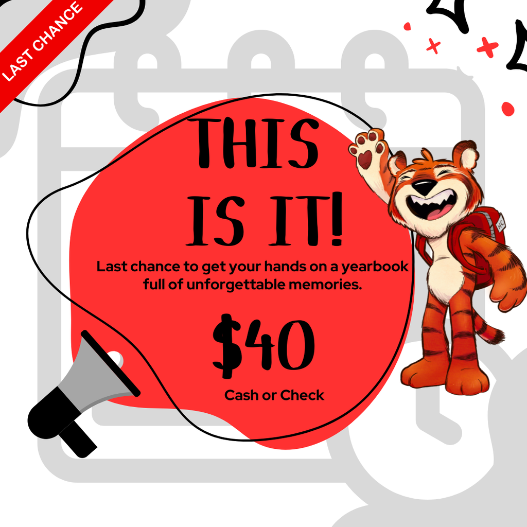 Graphic announcing last chance to buy a Hammond Creek Middle School yearbook for $40, cash or check only, with limited quantities available and a school tiger mascot.