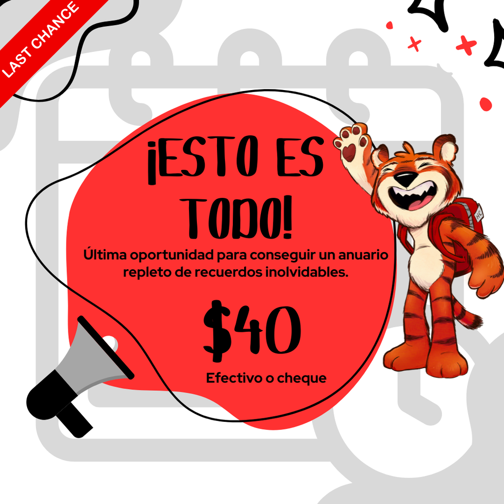 Graphic in Spanish announcing last chance to buy a Hammond Creek Middle School yearbook for $40, cash or check only, with limited quantities available and a school tiger mascot.