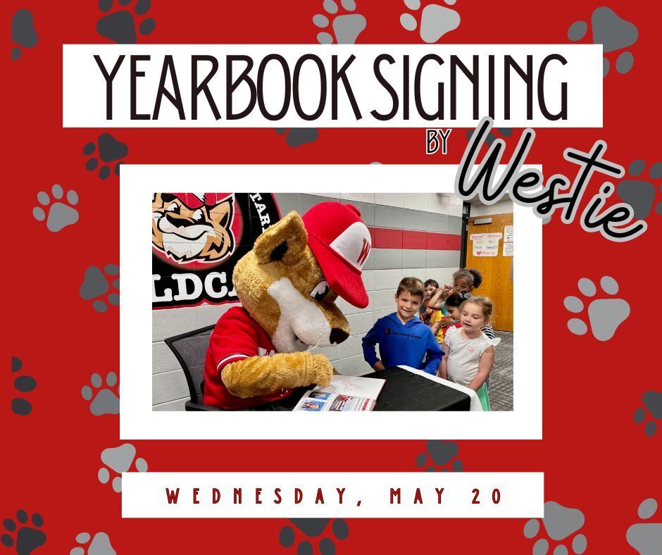 Yearbook Signing by Westie Wednesday, May 20