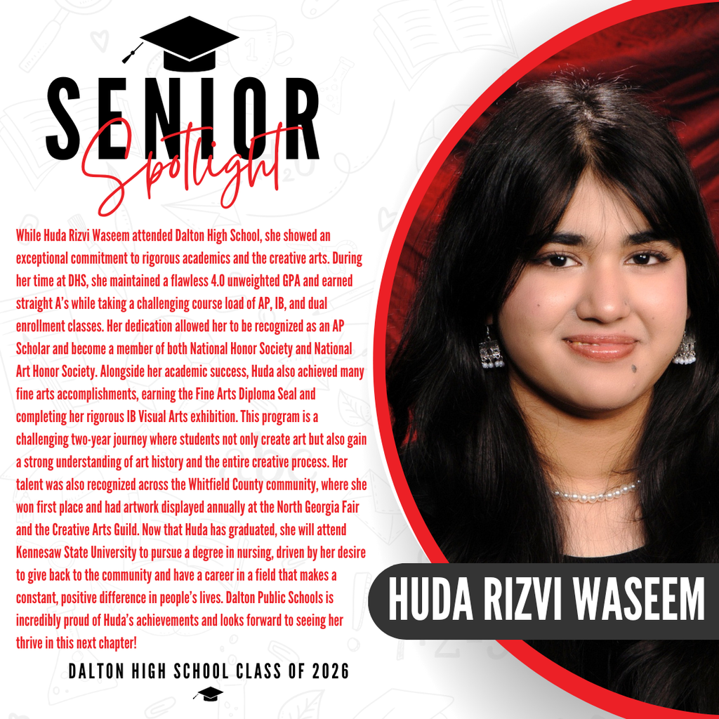A commemorative graduation graphic for Huda Rizvi Waseem, a member of the Dalton High School Class of 2026. The right side features a close-up photo of the graduate, showcasing her dark hair and a classic pearl necklace. The left side contains red text outlining her accomplishments, including earning the Fine Arts Diploma Seal, completing her IB Visual Arts exhibition, and winning first place at the Whitfield County community art showcase. The text notes that she plans to attend Kennesaw State University to pursue a degree in nursing.