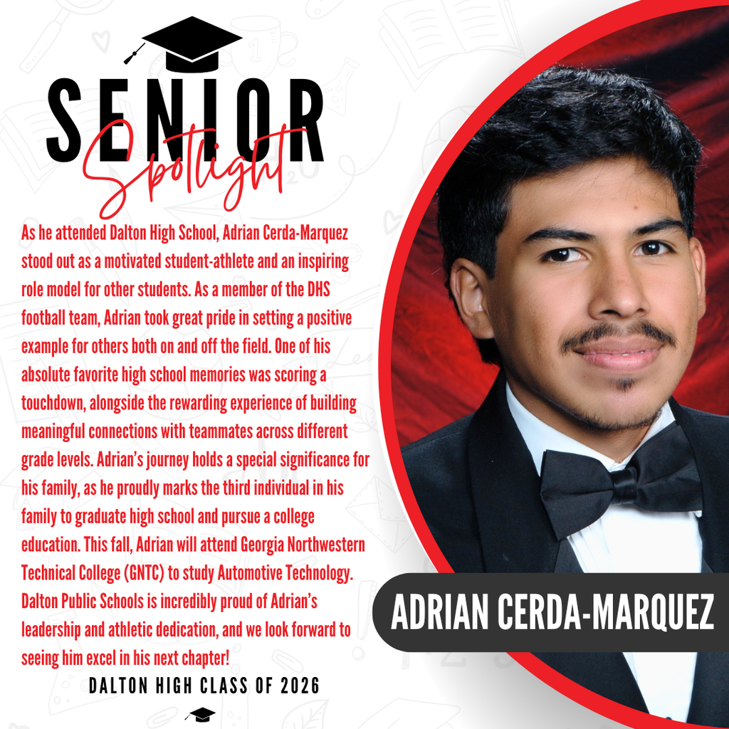 Here is a descriptive ALT text for Adrian's senior spotlight graphic, ready to paste into Thrillshare: ALT Text: A senior spotlight graphic for Adrian Cerda-Marquez from Dalton High School. On the right side, a portrait photo shows him smiling and wearing a formal black tuxedo and a black bow tie against a red background, with his name "ADRIAN CERDA-MARQUEZ" written in bold white letters inside a black banner. On the left side, under a large "SENIOR Spotlight" headline featuring a graduation cap icon, red text begins by noting that as he attended Dalton High School, Adrian Cerda-Marquez demonstrated great character and dedication.