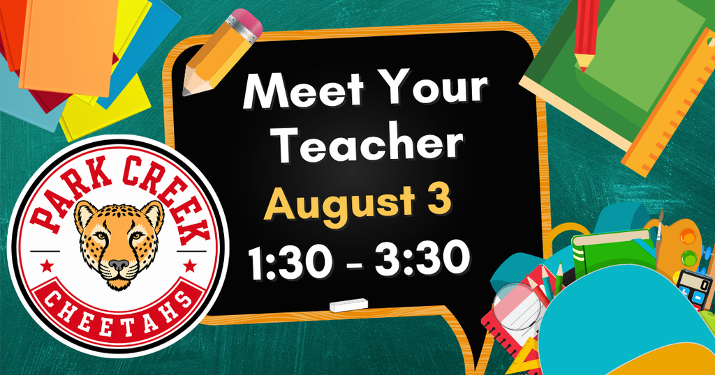 Meet Your Teacher from 1:30 - 3:30 on August 3rd