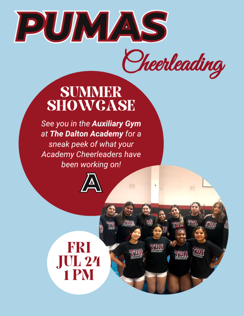 A light blue promotional graphic titled "PUMAS Cheerleading" announcing a Summer Showcase on Friday, July 24 at 1:00 PM in the Auxiliary Gym at The Dalton Academy. The graphic features a photo cutout of eleven cheer team members smiling together in matching black TDA Cheerleading shirts, set alongside red and white circle accents with the event details.