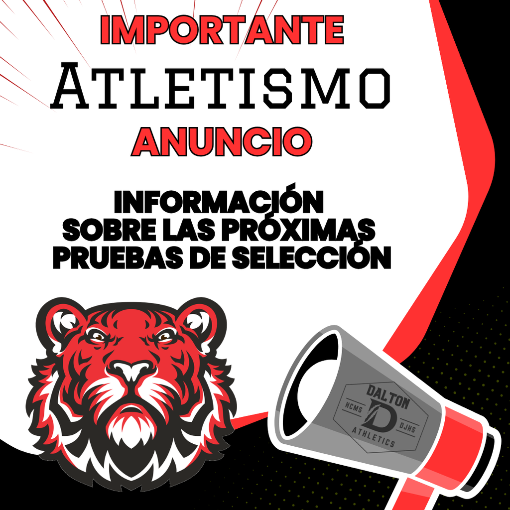 Gráfico que anuncia información sobre próximas pruebas de selección atléticas de HCMS y DJHS, con una mascota de tigre y un megáfono.